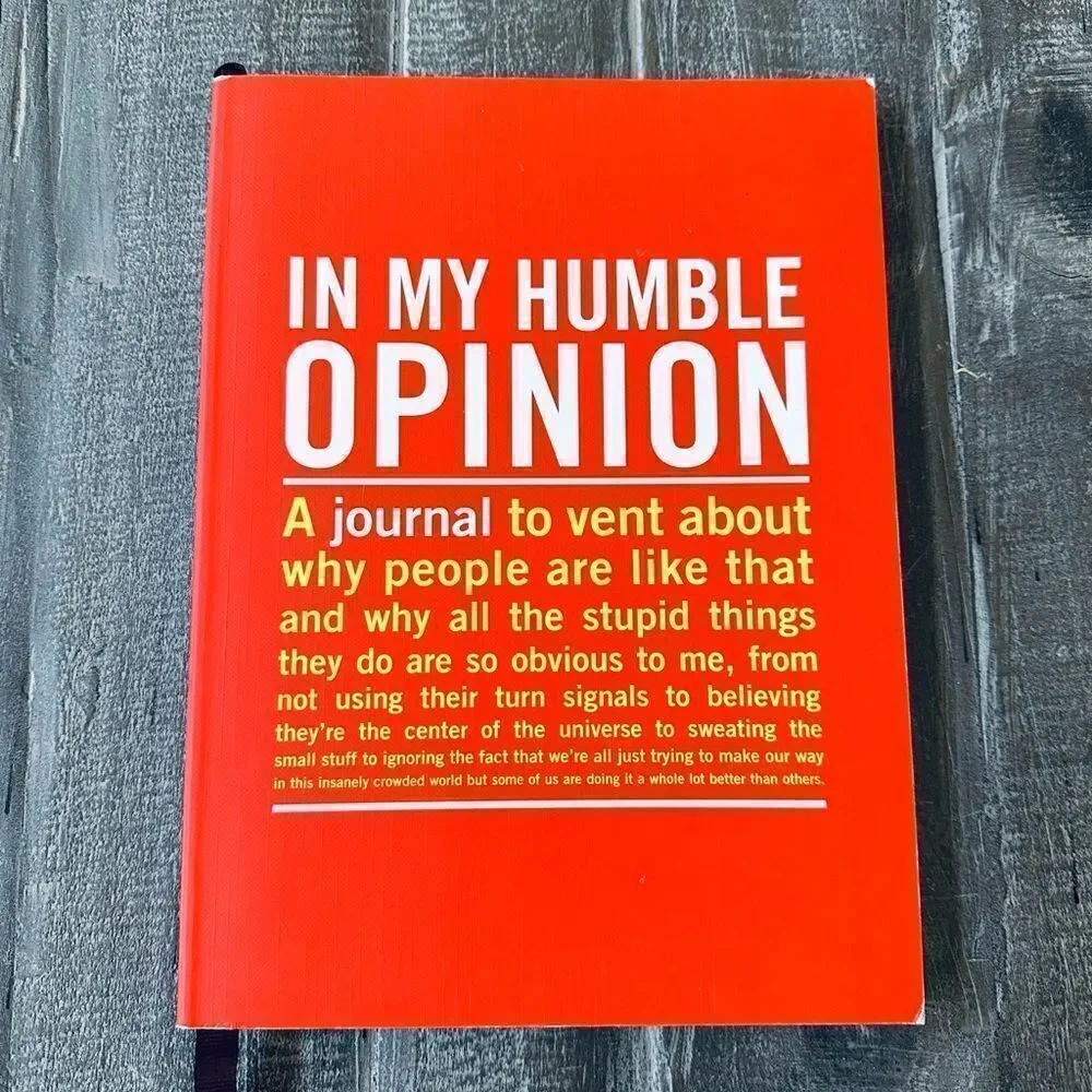 In My Humble Opinion Journal Book